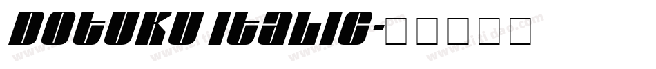 Dotuku Italic字体转换